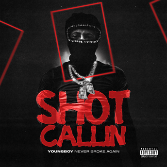 	Shot Callin	